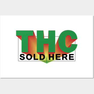 THC SOLD HERE _2 Posters and Art